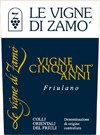 Friulano “Vigne Cinquant Anni”